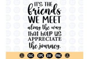 It's the Friends We Meet Along the Way Grafik T-shirt Designs Von zahed6525