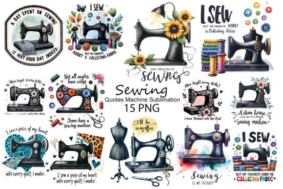 Sewing Quotes Machine Sublimation Graphic Illustrations By Dreamy Art