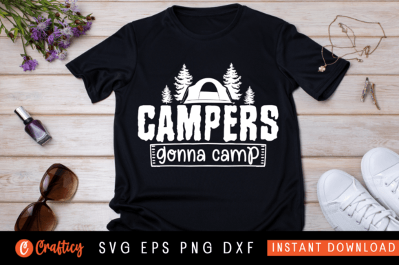 Campers Gonna Camp SVG Design Gráfico Artesanato Por Craftisy
