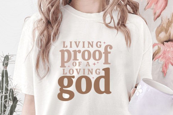 Christian Quote SVG Design, Living Proof Graphic Crafts By Trendy T shirt Store