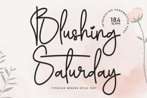 Blushing Saturday Script & Handwritten Font By Misterletter.co