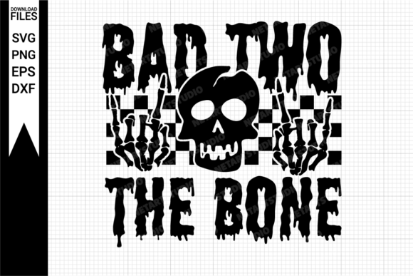 Bad Two the Bone Svg Png Gráfico Manualidades Por NetArtStudio