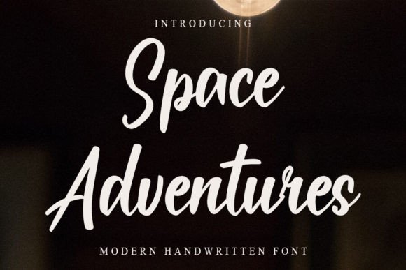 Space Adventures Script & Handwritten Font By PiPi Creative