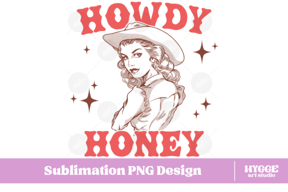 Vintage Cowgirl Funny Sarcastic Howdy Graphic Illustrations By hygge.artstudio